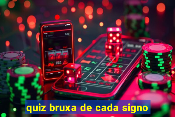 quiz bruxa de cada signo